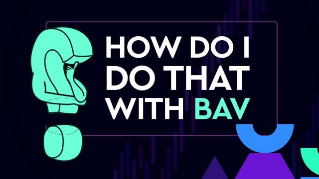 Everything you wanted to know about BAV…but were afraid to ask